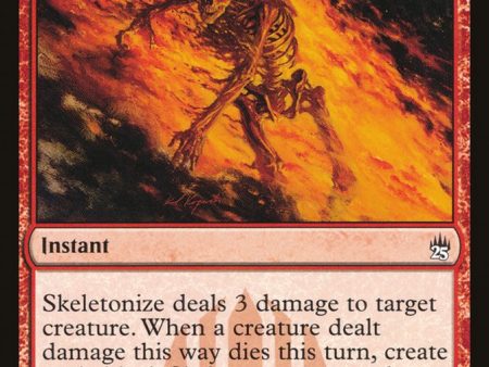 Skeletonize [Masters 25] For Cheap