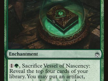 Vessel of Nascency [Masters 25] Online now