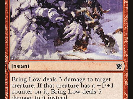 Bring Low [Khans of Tarkir] Online