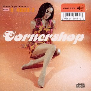 CORNERSHOP - WOMAN S GOTTA HAVE IT Online now